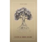 CULTO AL ÁRBOL NEGRO