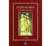 Culto Al Falo. Divinidades Generadoras (AURUM)