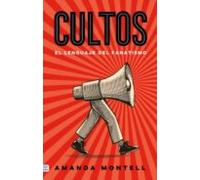 Cultos: El Lenguaje Del Fanatismo