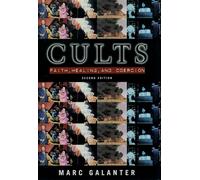Cults: Faith, Healing, and Coercion