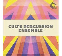 Cults Percussion Ensemble - Cults Percussion Ensemble