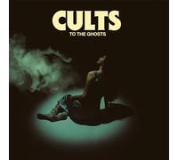 Cults – To The Ghosts – Vinilo (LP)