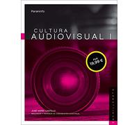 Cultura audiovisual I. 1º Bachillerato