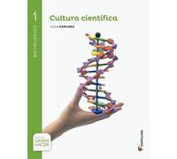 CULTURA CIENTIFICA SERIE EXPLORA 1 BTO SABER HACER - 9788468011868