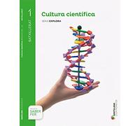 CULTURA CIENTÍFICA SERIE EXPLORA 1 BTX SABER FER - 9788490479070 (SABER HACER)