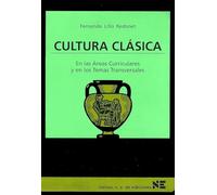 cultura clásica: En las áreas curriculares y en los temas transversales: 37 (Materiales 12/16 para Educación Secundaria)