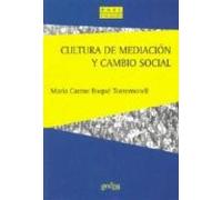 Cultura de mediación y cambio social (SIN COLECCION)