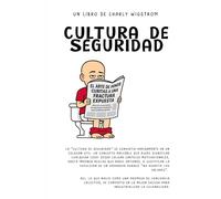 CULTURA DE SEGURIDAD: El arte industrial de ponerle curitas a una fractura expuesta