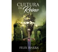 CULTURA DEL REINO: Un estilo de vida