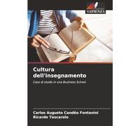 Cultura dell'insegnamento: Caso di studio in una Business School