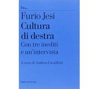 Cultura di destra (Saggi. Figure)