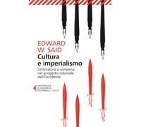 Cultura e imperialismo (Universale economica. Saggi)
