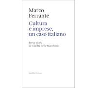 Cultura e imprese, un caso italiano. Breve storia di «Civiltà delle Macchine» (Elements)