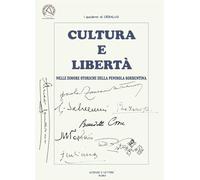 Cultura e libertà nelle dimore storiche della penisola sorrentina (I quaderni di Oebalus)