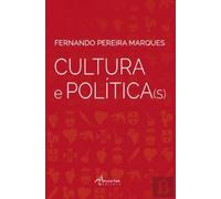 Cultura E Politica(S)