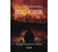 Cultura Empírica Del Fuego Forestal