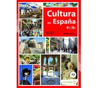 Cultura en España (B1-B2): edición revisada (Cultura e interculturalidad)