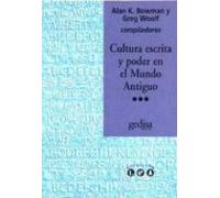 Cultura Escrita Y Poder En El Mundo Antiguo