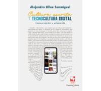 Cultura Escrita Y Tecnocultura Digital (ebook)