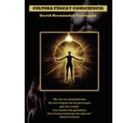 Cultura Física Y Consciencia