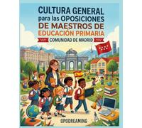 Cultura general para las oposiciones de maestros: Comunidad de Madrid