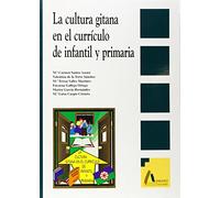 CULTURA GITANA CURRICULO INFANTIL PRIMARIA (CIENCIAS DE LA EDUCACION)