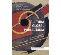 CULTURA GLOBAL PUBLICITARIA | Pedro Antonio Hellín Ortuño, Alvaro Gomez Contreras