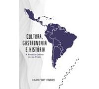 Cultura História E Gastronomia (ebook)