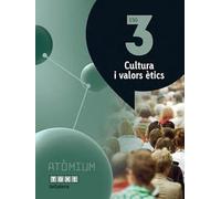 Cultura i valors ètics 3 ESO Atòmium - 9788441223165