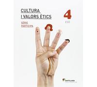 CULTURA I VALORS ETICS SERIE PARTICIPA 4 ESO - 9788490475652