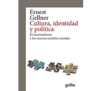 Cultura, identidad y política. El nacionalismo y los nuevos cambios sociales: 302661 (CLA-DE-MA / Política)