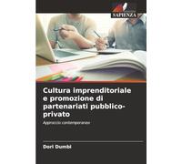 Cultura imprenditoriale e promozione di partenariati pubblico-privato: Approccio contemporaneo