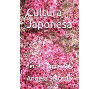 Cultura Japonesa: Secreto Japoneses
