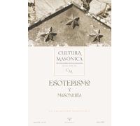 CULTURA MASÓNICA N.º 61: Esoterismo y masonería: 20