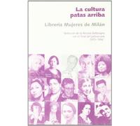 CULTURA PATAS ARRIBA (LA COSECHA DE NUESTRAS MADRES)