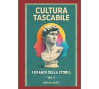 Cultura Tascabile: Pensare come i grandi della storia