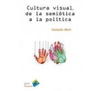 Cultura Visual De La Semiotica A La Politica