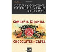 Cultura y conciencia imperial en la España del siglo XIX: 128 (Història)