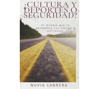 ¿Cultura y Deportes o Seguridad?: El dilema que la pandemia nos obligó a enfrentar