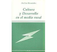 Cultura y Desarrollo En El Medio Rural: 15 (Sociocultural)