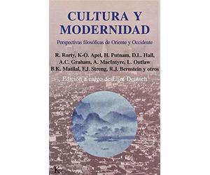 Cultura y modernidad: Perspectivas filosóficas de Oriente y Occidente (Ensayo)