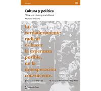 Cultura y política: Clase, escritura y socialismo (Ensayo)
