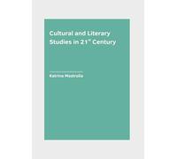 Cultural and Literary Studies in 21st Century