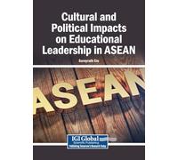 Cultural and Political Impacts on Educational Leadership in ASEAN