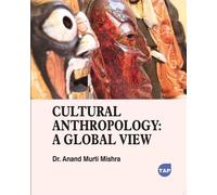 Cultural Anthropology: A Global View