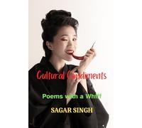 Cultural Condiments: Poems with a Whiff