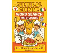 Cultural Cuisine Word Search for Students: Word Searches with Easy to Read Print about food, cooking, spices and More | 6x9 inches, 110 pages | 50+ ... for Teachers, Schools, Holidays, and time off