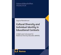 Cultural Diversity and Individual Identity in Educational Contexts: A Multi-Level Instrument for Relational Diversity Education (MIRDE): 1