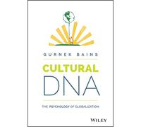 Cultural DNA: The Psychology of Globalization – Wiley-VCH