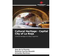 Cultural Heritage - Capital City of La Rioja